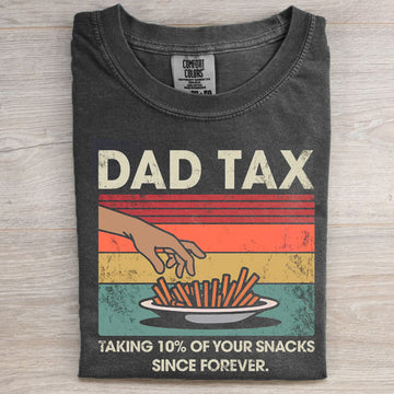 Dad Tax T-shirt