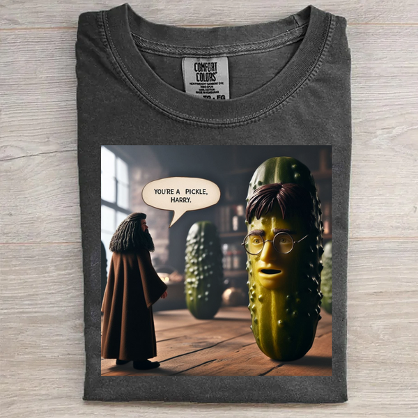 You're a pickle Funny T-shirt