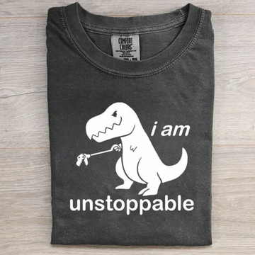 I‘m Unstoppable Funny T-shirt