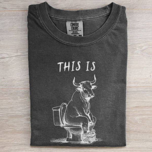 This Is Bull Shit Unisex T-shirt