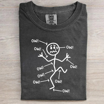 Ow Ow Ow Stick Character Figure Chronic Pain T-Shirt