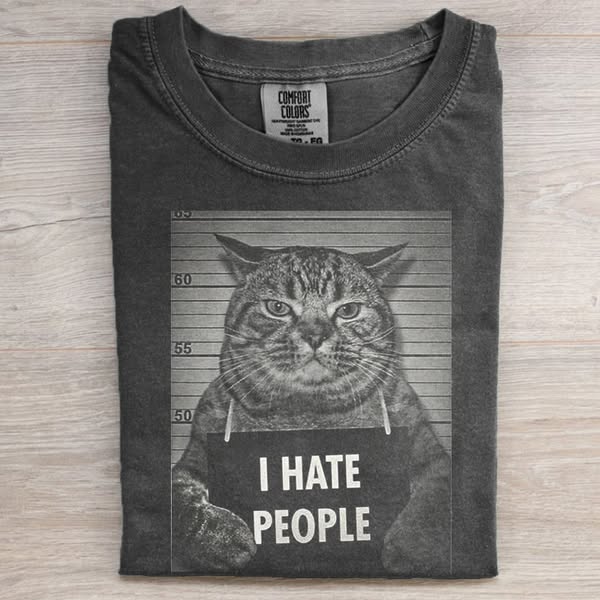 I Hate People T-Shirts