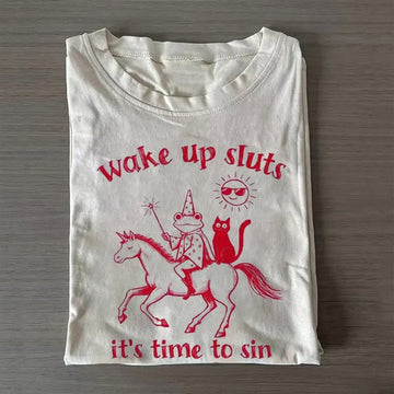 Wake Up Sluts T-shirt