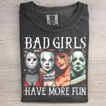 Bad Girls Have More Fun Halloween Tee