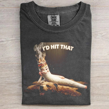 I‘d Hit That Funny Tee