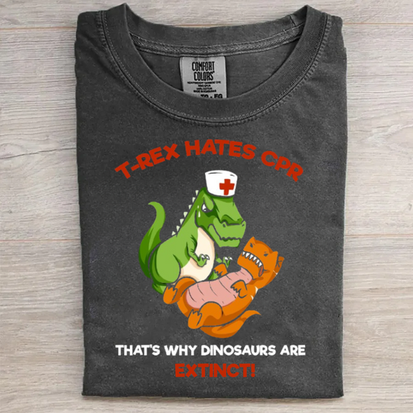 T-Rex Hates CPR Funny Tee