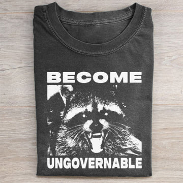 Become Ungovernable T-shirt